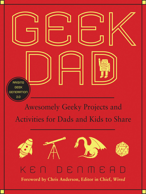 Title details for Geek Dad by Ken Denmead - Available